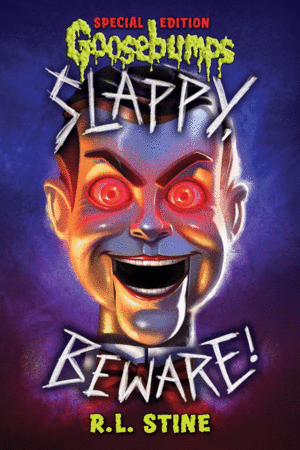 Slappy, Beware!