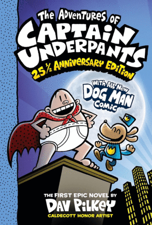 Adventures of Captain Underpants, The: 25 1/2 Anniversary Edition
