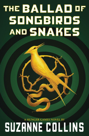 Ballad of Songbirds and Snakes, The