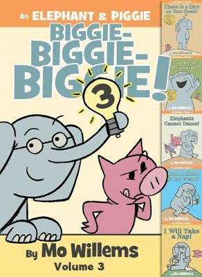 An Elephant & Piggie Biggie! Vol. III