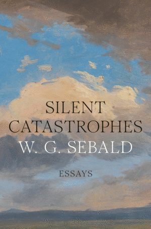 Silent Catastrophes: Essays