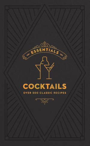 Essentials: Cocktails
