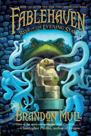 Fablehaven: rise of the evening star