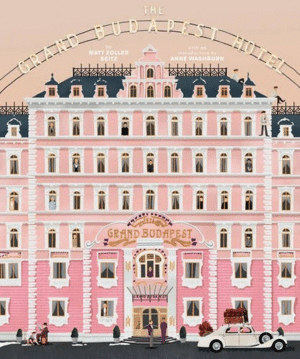 Wes Anderson Collection - Grand Budapest Hotel