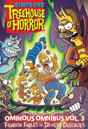 The Simpsons Treehouse of Horror, The: Ominous Omnibus Vol. 3