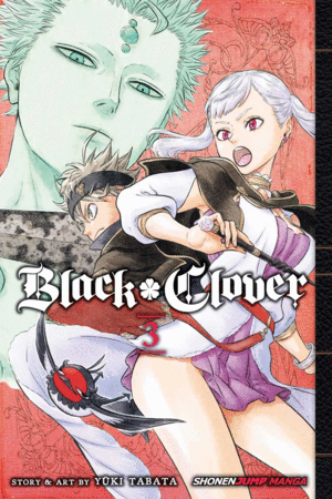 Black Clover. Vol. 3