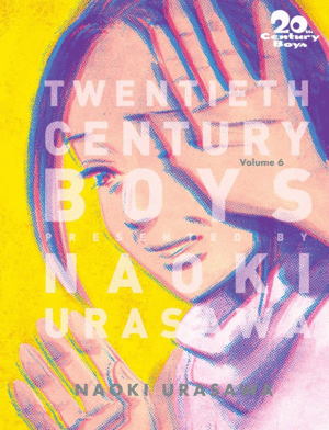 20th Century Boys: The Perfect Edition. Vol. 6