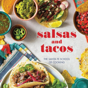 Salsas and Tacos: New Edition