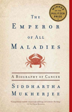 Emperor of all maladies, the