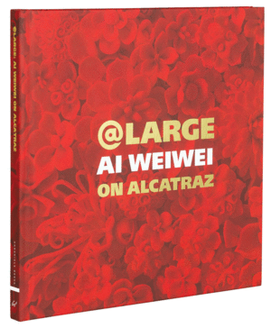 @Large: Ai Weiwei on Alcatraz
