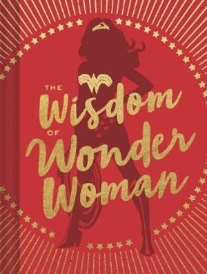 Wisdom of Wonder Woman, The