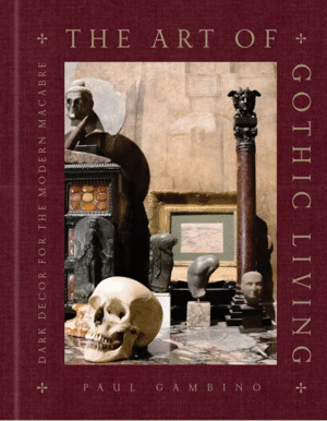 Art of Gothic Living, The