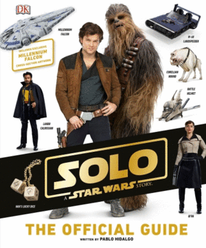 Solo a star wars story the official guide