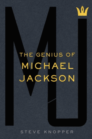 MJ, The genius of Michael Jackson