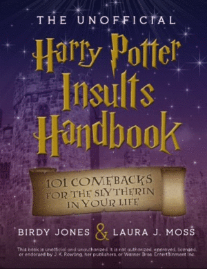 Unofficial Harry Potter Insults Handbook, The