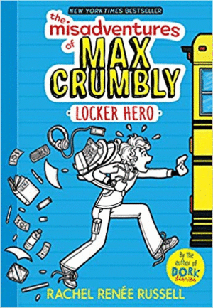 Misadventures of Max Crumbly 1, The