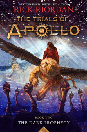 Dark Prophecy (the Trials of Apollo, Book Two), The