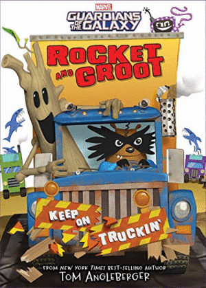 Rocket and Groot: Keep on Truckin!