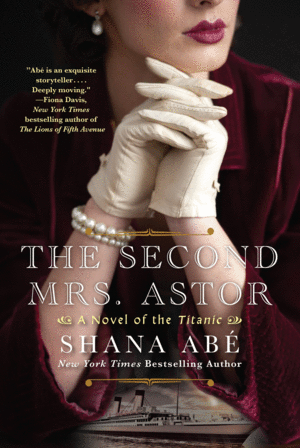 Second Mrs. Astor, The