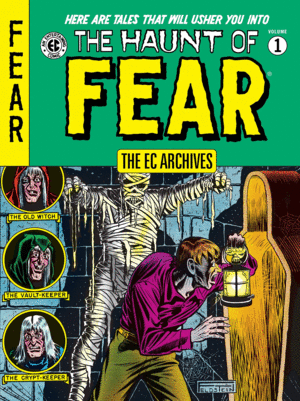 Haunt of Fear, The. Vol. 1