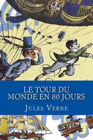 Le Tour du Monde en 80 Jours