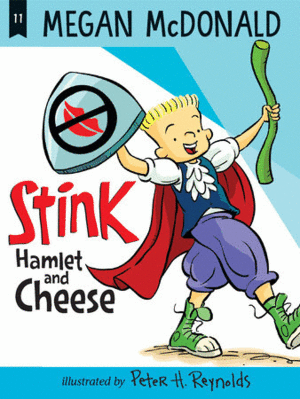 Stink Hamlet and Cheese