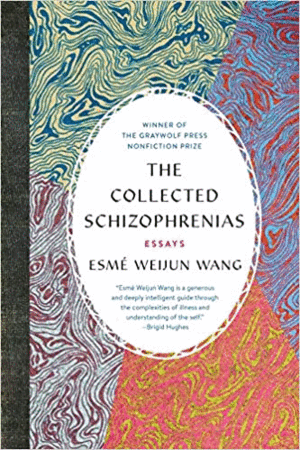Collected Schizophrenias Essays, The
