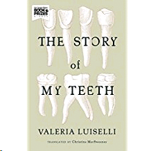 Story of My Teeth