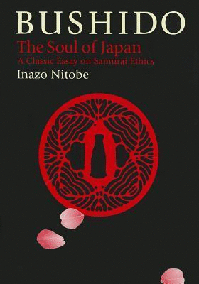 Bushido The Soul of Japan