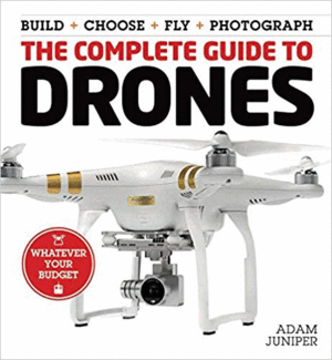 Complete guide to drones, The