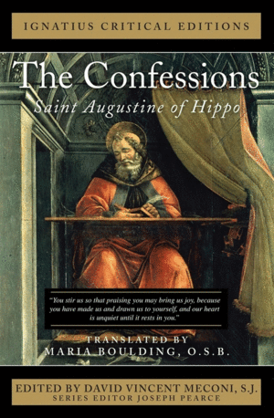 The Confessions: Saint Augustine of Hippo