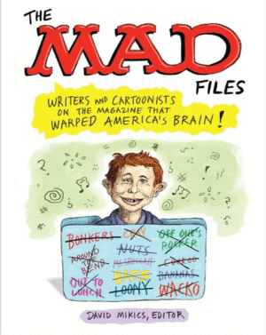 The Mad Files