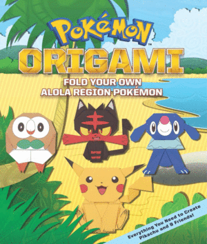 Pokemon Origami: Fold Your Own Alola Region Pokemon