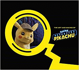 Art and Making of Pokémon Detective Pikachu, The