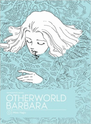 Otherworld Barbara. Vol. 1