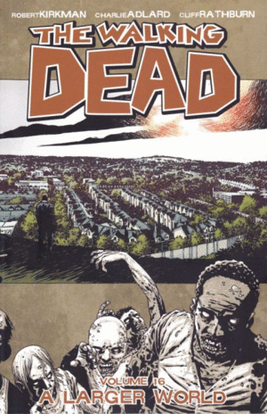 Walking Dead, The. Vol. 16
