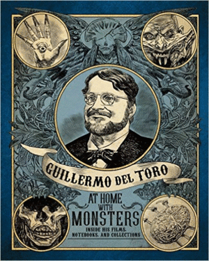Guillermo del Toro at Home with Monsters
