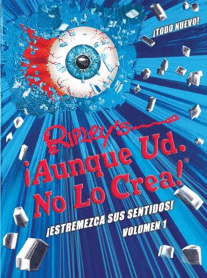 ¡Aunque usted no lo crea! Vol. 1