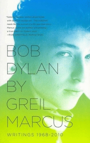 Bob Dylan writings 1968-2010