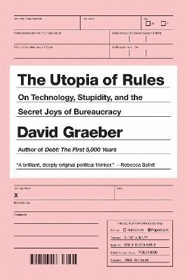 Utopia Of Rules, The