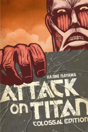 Attack on Titan: Colossal Edition Vol. 1