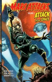 Mars Attacks Vol 1 - Attack From Space