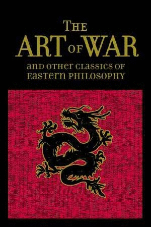 Art of War & Other Classics of Eastern Philosophy, The