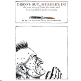 Disco's Out...Murder's In!: The True Story of Frank the Shank