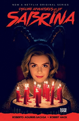 Chilling Adventures of Sabrina. Book 1