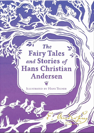 Fairy Tales and Stories of Hans Christian Andersen, The