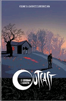 Outcast Vol. 1: A Darkness Surrounds Him