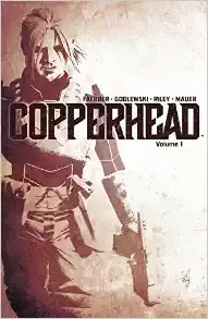 Copperhead, Vol. 1