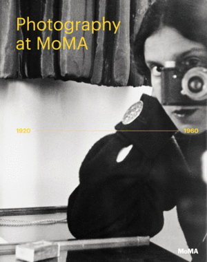 Photography at Moma 1920-1960