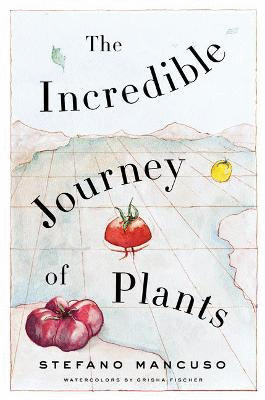 Incredible Journey of Plants, The